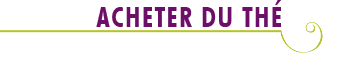 Acheter du th�