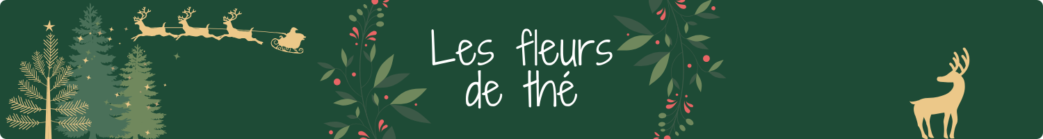 Fleurs de thé pour Noël