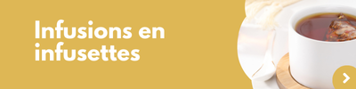 Infusions en infusettes